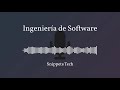 Qué es la Ingeniería de Software ?
