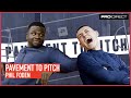 MICHAEL DAPAAH ft.PHIL FODEN | PAVEMENT TO PITCH