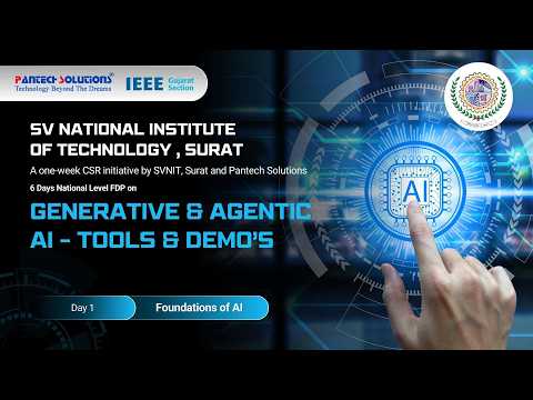 Day-01: National Level Fdp On Generative & Agentic Ai - Svnit (nit Surat) & Ieee Gujarat Section