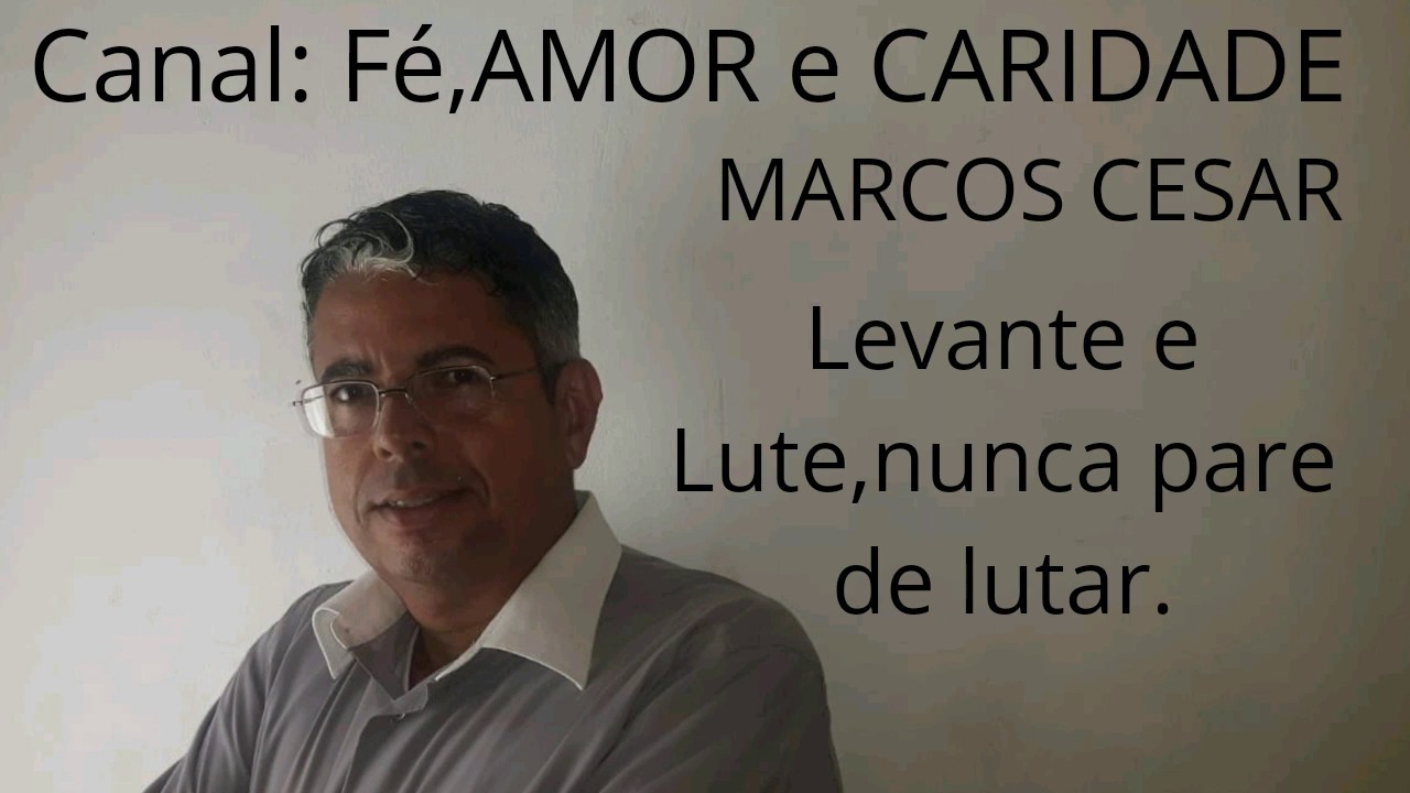 LEVANTE E LUTE,NUNCA PARE DE LUTAR. MENSAGEM MARAVILHOSA YouTube