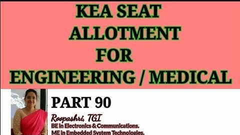 KEA SEAT ALLOTMENT FOR ENGINEERING, ARCHITECTURE AND MEDICAL: DCET 2020: PART 90
