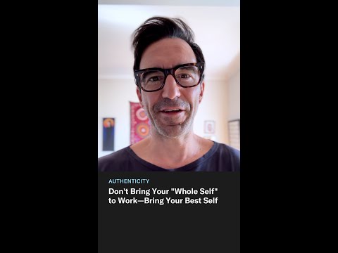 Thumbnail: Don't Bring Your "Whole Self" to Work—Bring Your Best Self