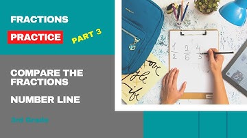 #stayhome | How to compare fractions (Part 3) | Practice | Number line | Math Module 5 Lesson 19