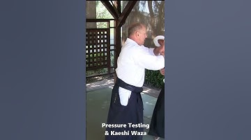 Pressure Testing and Kaeshi Waza: Part 2