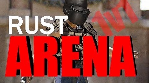 Rust Arena! - 1v1 FUNNY MOMENTS