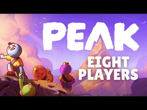 PEAK with 8 players is an unruly mess