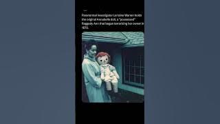 The Real Annabelle: Captured in Human Hands #scary #annabelle