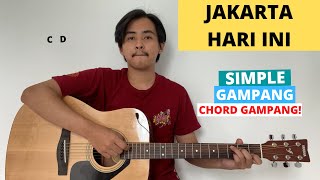 CHORD SIMPLE GAMPANG (Jakarta Hari Ini - For Revenge) (Tutorial Gitar) Mudah!