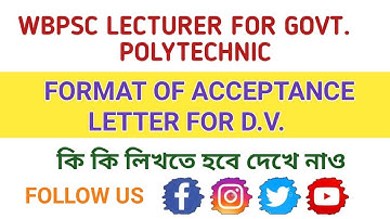 FORMAT OF ACCEPTANCE LETTER FOR D.V. II WBPSC GOVT. POLYTECHNIC LECTURER