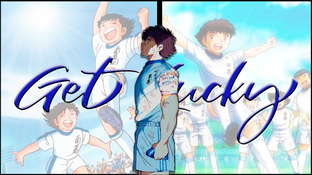 Captain Tsubasa 2002 - 2018 「ＡＭＶ」Get Lucky