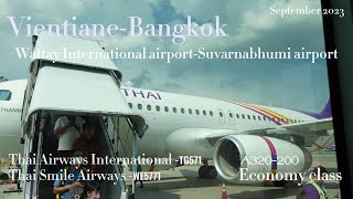 Vientiane-Bangkok, Wattay International airport-Suvarnabhumi airport,THAI Smile Airways. A320-200.