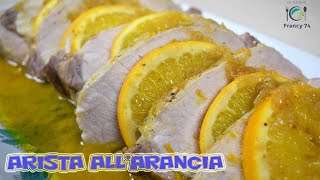 ARISTA DI MAIALE ALL'ARANCIA