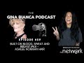 The gina bianca podcast 59 built on blood sweat and breastmilk  ashlee norman hair