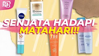 ANTI PANAS! Rekomendasi Sunscreen SPF 50 Proteksi Sinar Matahari