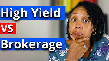 High Yield Savings Accounts vs Brokerage Accounts: Where Should Your Money Go?