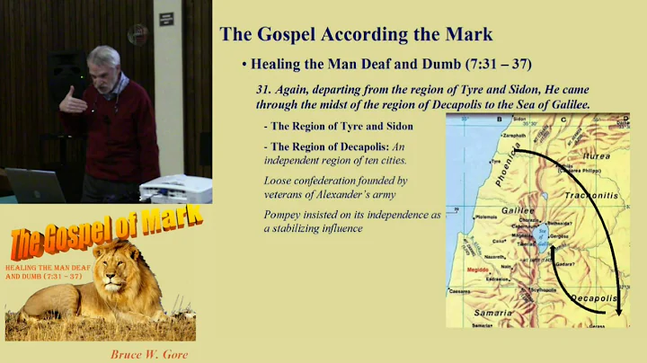 31. Healing the deaf and dumb man (Mark 7:31-37)