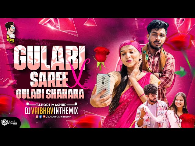 Gulabi Saree X Gulabi Sharara | Tapori Mashup | Sanju Rathod | Dj Vaibhav in the mix Marathi Dj Song class=