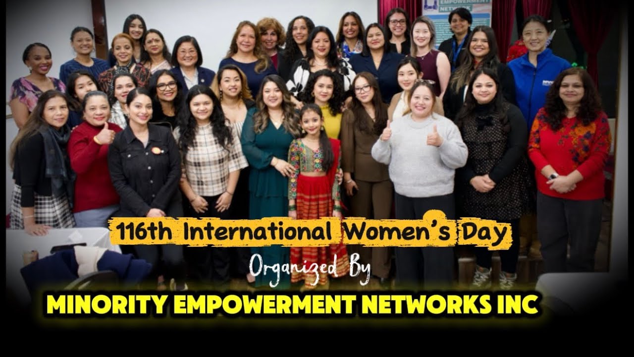 116th International Women’s Day # Minority Empowerment Networks # New York America # 