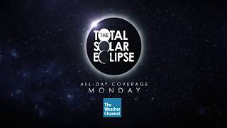 WEATHER CHANNEL | 2017 Solar Eclipse Promo