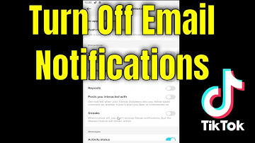 How To Turn Off Email Notifications in TikTok [Android & iOS]