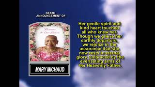 Mary Michaud ~ Short Obituary