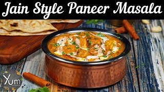 Jain Paneer Butter Masala