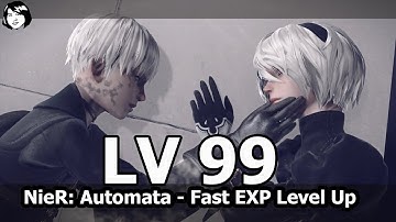 NieR: Automata - Fast EXP Level Up