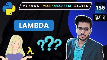 Lambda Functions in Python: A Guide to Anonymous Functions (Hindi) Python Tutorial #156