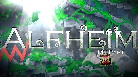 [Showcase] [My New Best Deco] | My Part On Alfheim Hosted By PepperyCanvas | Geometry Dash 2.11