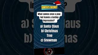 ""Santa's Secret"" - Unwrap the magic