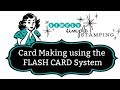Card Making using the Flash Card System