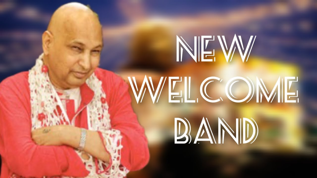 NEW WELCOME BAND GURU JI AMRIT VELA SATSANG  guruji  gurujibhajan  gurujikaashram  bhajan amritvela