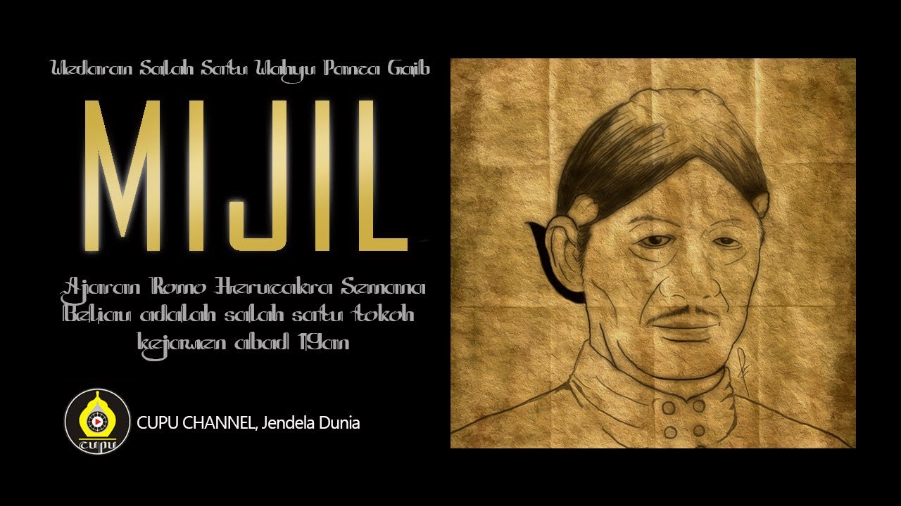 MIJIL | Wedaran Wahyu Panca Gaib bab MIJIL Ajaran Romo Herucokro Semono