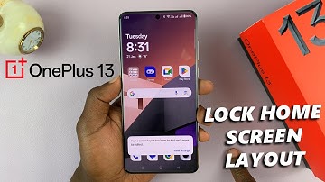 How To Lock / Unlock Home Screen Layout On OnePlus 13