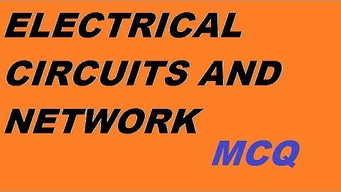 MCQ OF ELECTRICAL CIRCUITs NETWORK [HINDI/URDU]