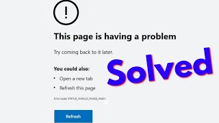 fix this page is having a problem-status_invalid_image_hash error in microsoft edge