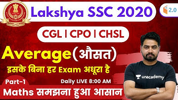 8:00 AM - SSC CGL, CPO, CHSL | Maths by Akash Sir | Average (Part-1)