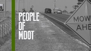 People of MDOT – Assistant District Maintenance Engineer