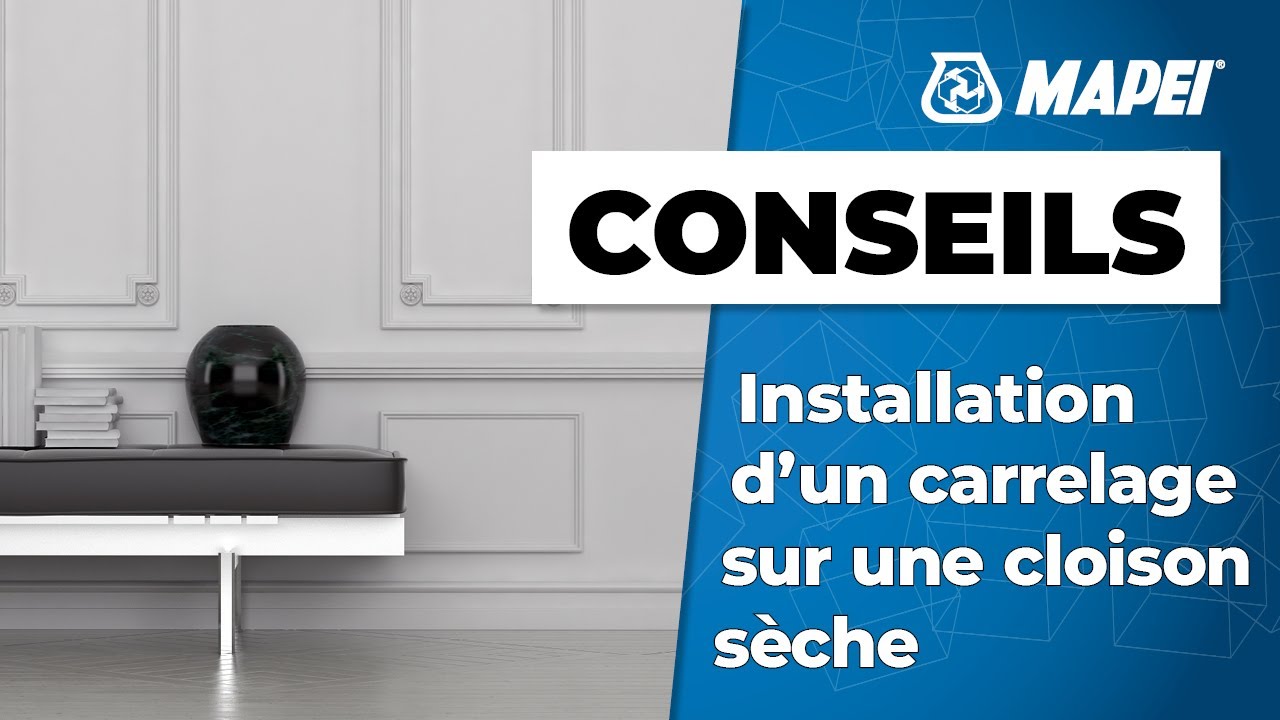 Installation d'un carrelage sur une cloison sèche YouTube