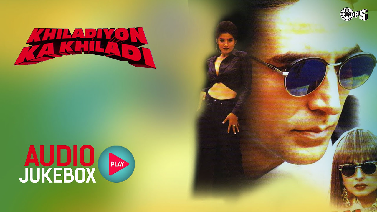 Khiladiyon Ka Khiladi Audio Songs Jukebox  Akshay Kumar Raveena Tandon  Rekha