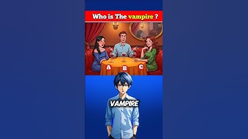 Who is The Vampire 🦇 ? #quiz #riddles