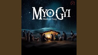 Midnight Song - Myo Gyi