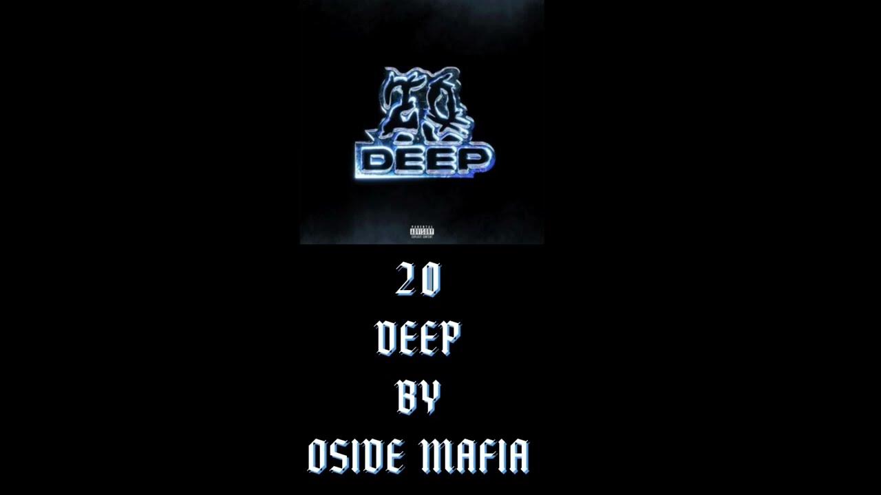 20DEEP BY OSIDE MAFIA LYRICS YouTube
