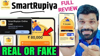 Smart Rupiya Online Loan App 2025❗SmartRupiya Loan App Real Or Fake❗Smart Rupiya Loan App Review