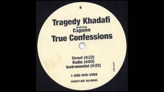 Tragedy Khadafi   True Confessions feat  Imam T H U G , Clean