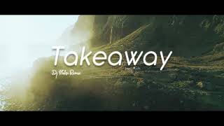Video thumbnail of "DJ FLOKSI - TAKEAWAY - SLOW REMIX"