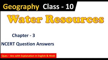 Water Resources class 10 || Class 10 Water Resources question answer || Class 10 Geography Ch 3