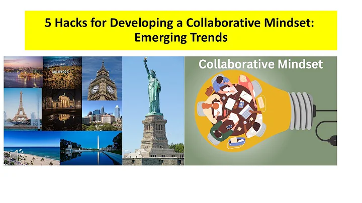 5 Hacks for Developing a Collaborative Mindset Emerging Trends