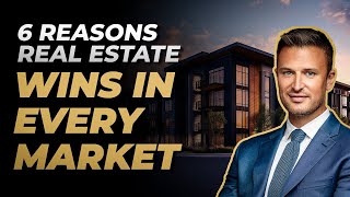 Why Real Estate Outperforms Stocks, Bonds & Cash in Volatile Markets