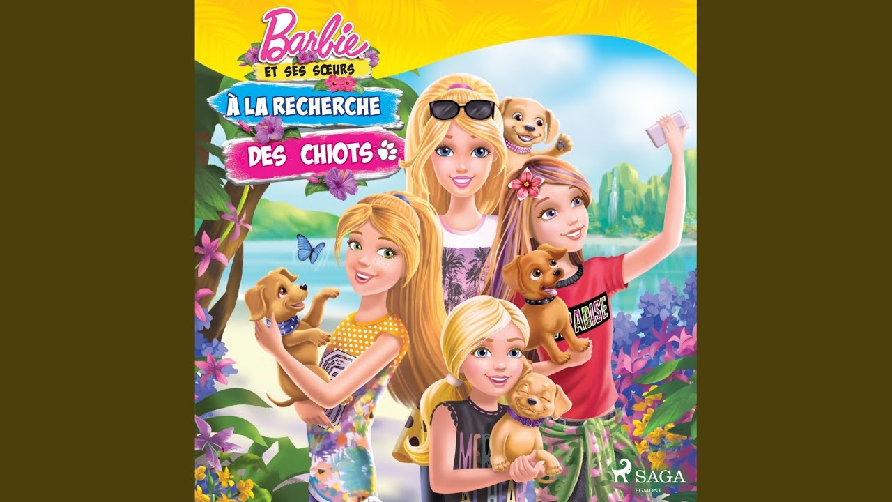 Chapter 3.2 & Chapter 4 & Chapter 5.1 - Barbie et ses sœurs - À la